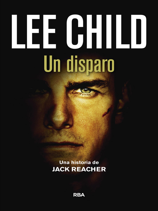 Title details for Un disparo by Lee Child - Available